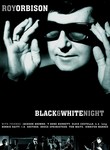 Roy Orbison: Black & White Night