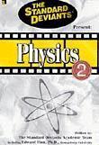 Physics #2: The Standard Deviants
