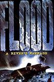 Flood: A River's Rampage
