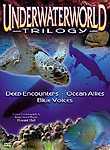 Underwaterworld Trilogy: Deep Encouters / Ocean Allies / Blue Voices