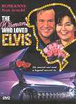 The Woman Who Loved Elvis