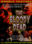 The Bloody Dead / Creature with the Blue Hand