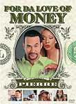 For Da Love of Money