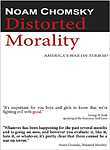 Noam Chomsky: Distorted Morality: America's War on Terror?