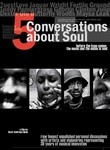 Five Conversations About Soul