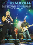John Mayall & The Bluesbreakers and Friends: 70th Birthday Concert