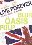 Live Forever