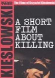 A Short Film About Killing