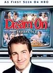 Dream On: Seasons 1 & 2 (5-Disc Series)