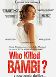 Who Killed Bambi?