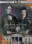 Abraham and Mary Lincoln: A House Divided