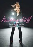 Hilary Duff: Learning to Fly