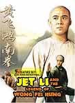Jet Li and the Legend of Wong Fei Hung: Unconquered / Tiger of Canton / Southern Fist Kung Fu