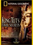 National Geographic: King Tut's Final Secrets