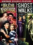 A Walking Nightmare / The Ghost Walks: Double Feature