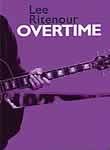 Lee Ritenour & Friends: Overtime