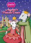 Angelina Ballerina: Angelina's Princess Dance