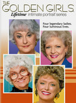 The Golden Girls: Lifetime Intimate Portrait Series