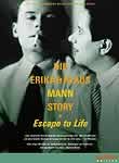 Escape to Life: The Erika and Klaus Mann Story