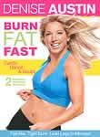 Denise Austin: Burn Fat Fast: Cardio Dance & Sculpt