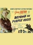 Gene Autry Collection: Beyond the Purple Hills