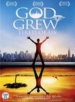 God Grew Tired of Us