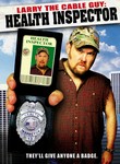 Larry the Cable Guy: Health Inspector