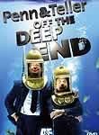 Penn & Teller: Off the Deep End