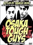 Osaka Tough Guys