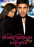 Humko Deewana Kar Gaye