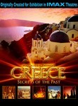 Greece: Secrets of the Past