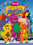 Barney: Let's Make Music