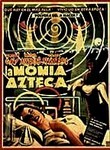 Attack of the Aztec Mummy