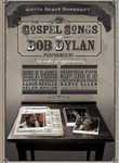 Gotta Serve Somebody: The Gospel Songs of Bob Dylan