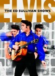 Elvis Presley: The Ed Sullivan Shows