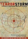 Terrorstorm: A History of Government Sponsored Terrorism