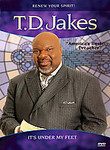 T.D. Jakes: It's Under My Feet