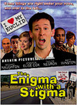 The Enigma with a Stigma