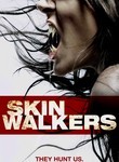 Skinwalkers