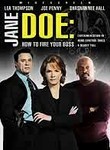 Jane Doe: How to Fire Your Boss