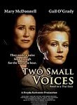 Two Small Voices