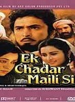 Ek Chaddar Maili Si