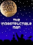 Mystery Science Theater 3000: The Indestructible Man