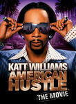Katt Williams: American Hustle: The Movie
