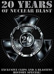 20 Years of Nuclear Blast (2-Disc Series)