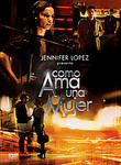 Jennifer Lopez Presents: Como Ama Una Mujer