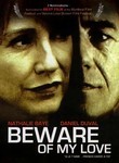 Beware of My Love