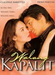 Walang Kapalit (8-Disc Series)