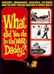 What Did You Do in the War, Daddy?