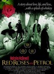 Red Roses and Petrol